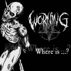 Worning : Where is ...?